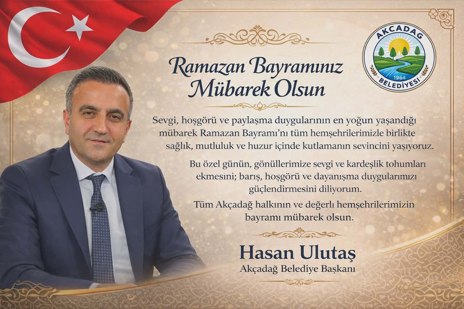 Akçadağ Belediye Başkanı Hasan Ulutaş'ın Ramazan Bayramı Mesajı