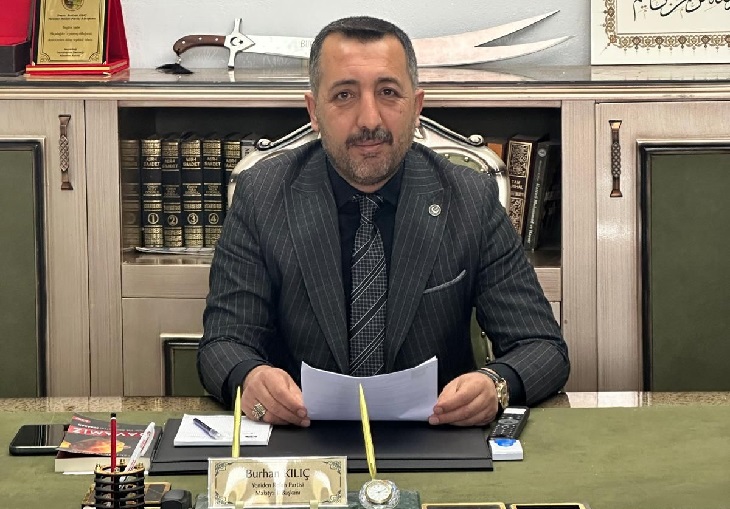 Başkanı Burhan Kılıç ; Hakkı ve adaleti hâkim kılmak için geliyoruz” dedi.