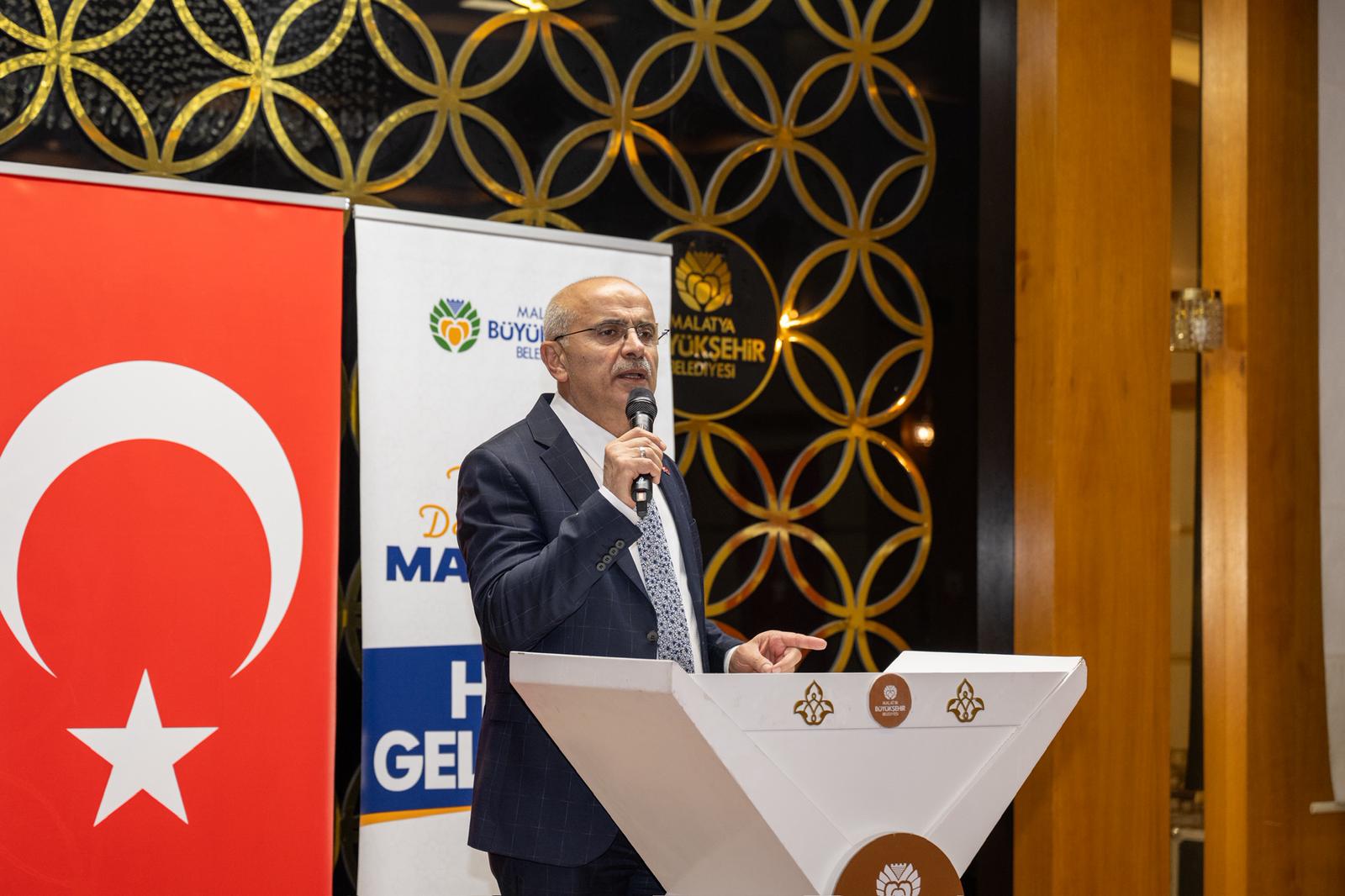 “MALATYA’MIZ BU DÖNEM TARİHE GEÇECEK”