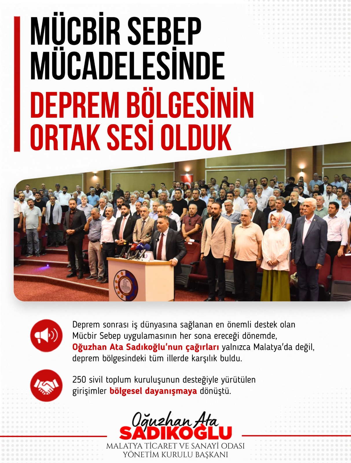 Sadıkoğlu, mücbir sebep mücadelesinde deprem bölgesinin ortak sesi oldu