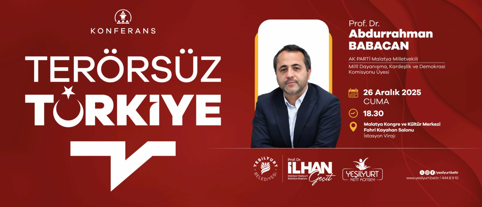 Yeşilyurt'ta "Terörsüz Türkiye"Konferansı Düzenleniyor