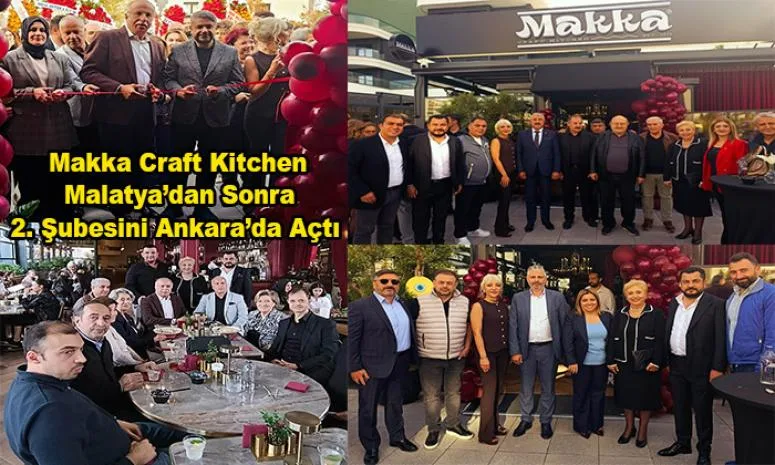 Makka Craft Kitchen Malatya’dan Sonra 2. Şubesini Ankara’da Açtı